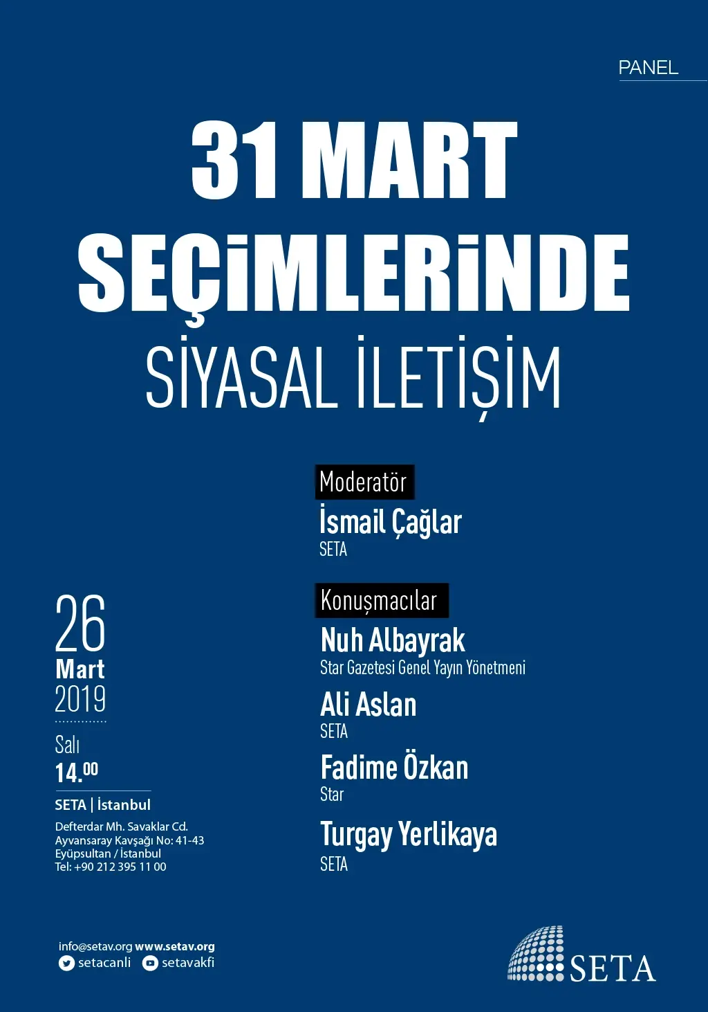 Panel: 31 Mart Seçimlerinde Siyasal İletişim