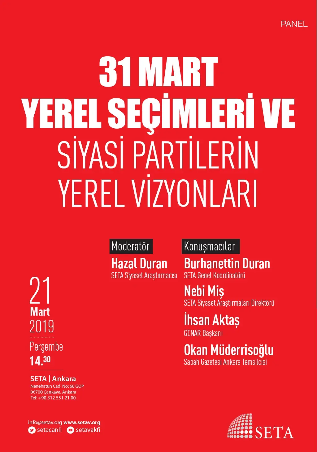 Panel: 31 Mart Yerel Seçimleri ve Siyasi Partilerin Yerel Vizyonu