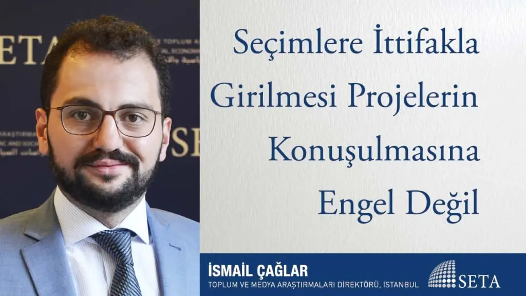 Seçimlere İttifakla Girilmesi Projelerin Konuşulmasına Engel Değil