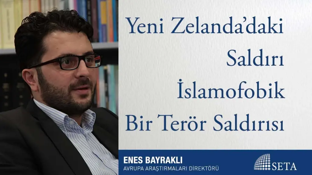 Yeni Zelanda’daki Saldırı İslamofobik Bir Terör Saldırısı