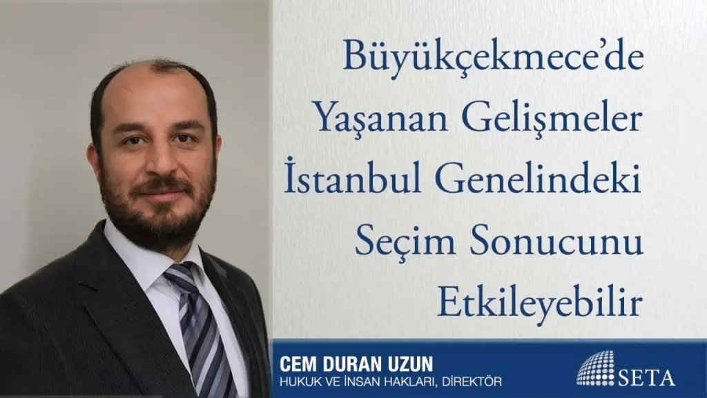Büyükçekmece’de Yaşanan Gelişmeler İstanbul Genelindeki Seçim Sonucunu Etkileyebilir