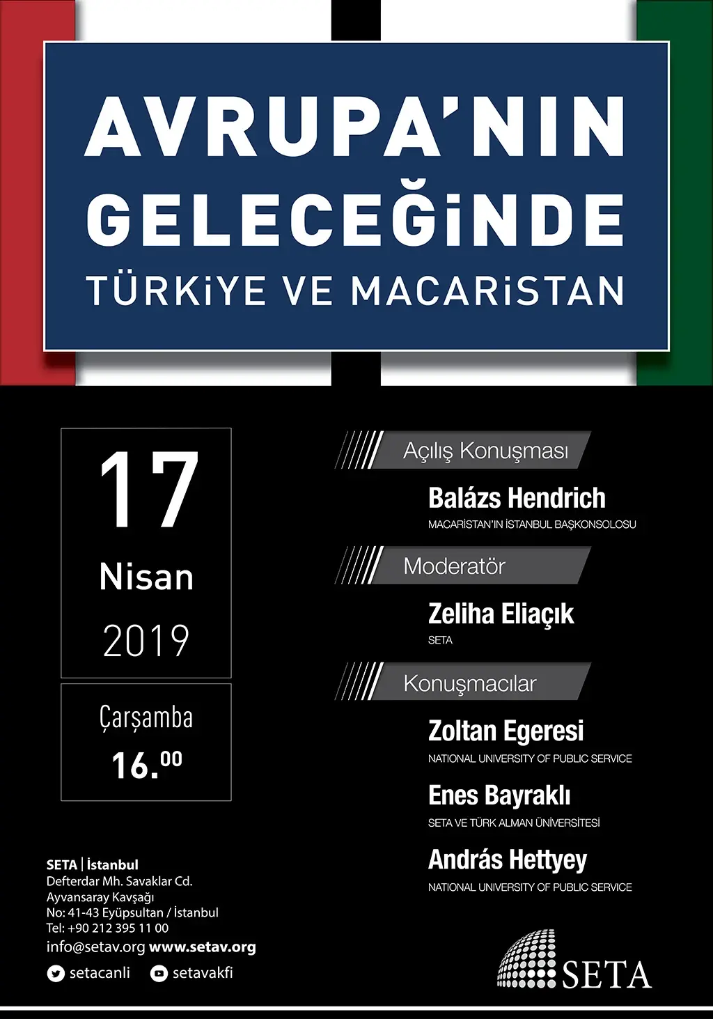 Panel: Avrupa’nın Geleceğinde Türkiye ve Macaristan