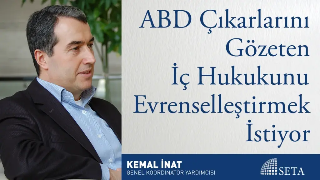 ABD Çıkarlarını Gözeten İç Hukukunu Evrenselleştirmek İstiyor