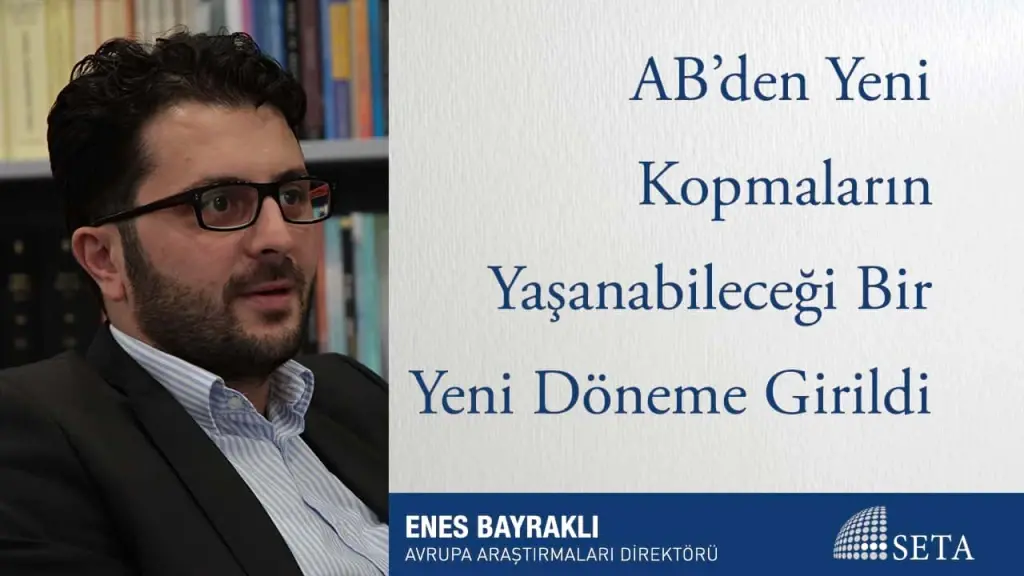 AB’den Yeni Kopmaların Yaşanabileceği Bir Yeni Döneme Girildi