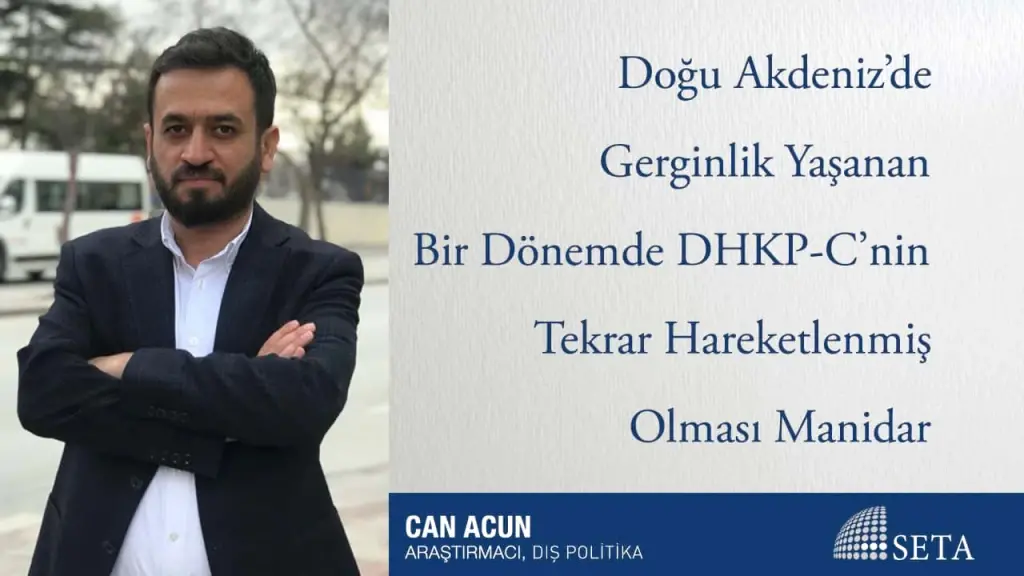 Doğu Akdeniz’de Gerginlik Yaşanan Bir Dönemde DHKP-C’nin Tekrar Hareketlenmiş Olması Manidar