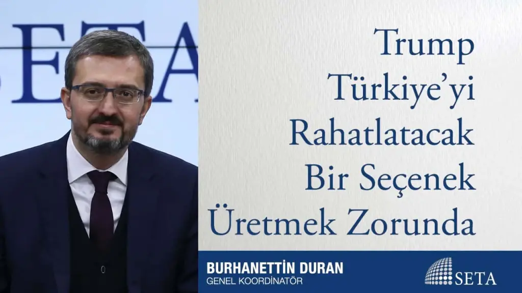 Trump Türkiye’yi Rahatlatacak Bir Seçenek Üretmek Zorunda