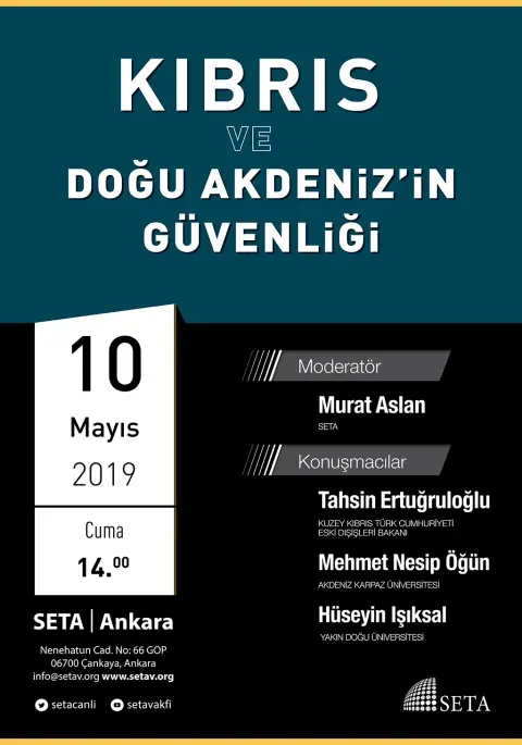 Panel: Kıbrıs ve Doğu Akdeniz’in Güvenliği