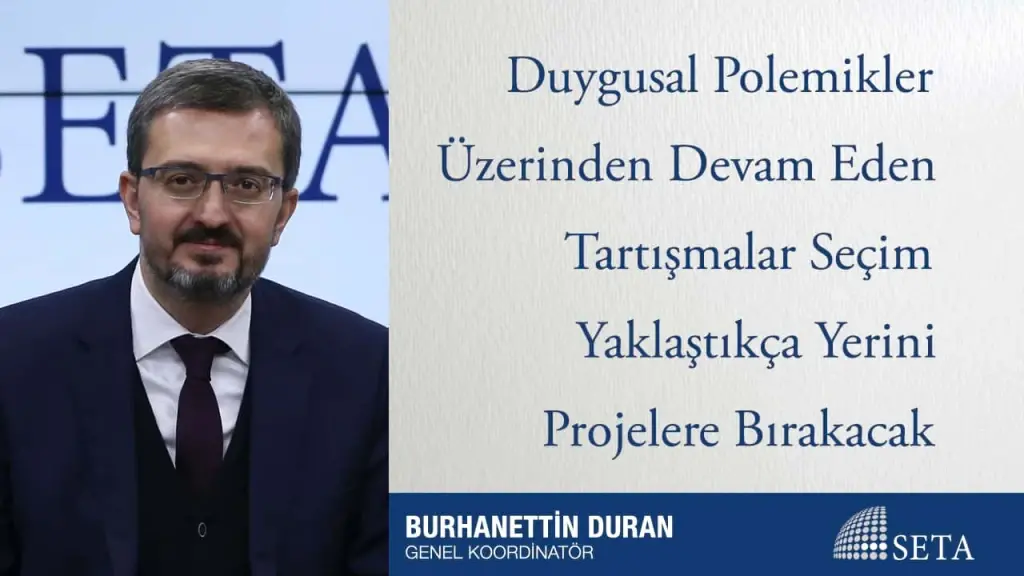 Duygusal Polemikler Üzerinden Devam Eden Tartışmalar Seçim Yaklaştıkça Yerini Projelere Bırakacak