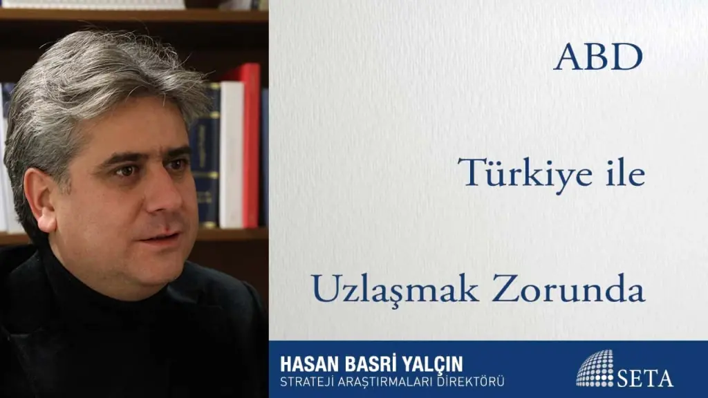 ABD Türkiye ile Uzlaşmak Zorunda