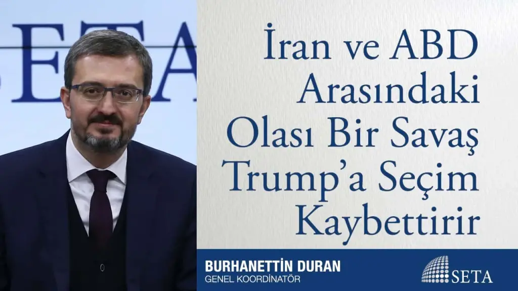 İran ve ABD Arasındaki Olası Bir Savaş Trump’a Seçim Kaybettirir