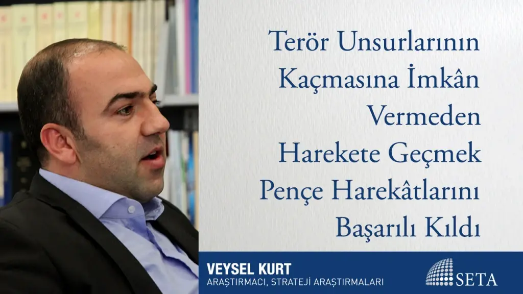 Terör Unsurlarının Kaçmasına İmkân Vermeden Harekete Geçmek Pençe Harekâtlarını Başarılı Kıldı