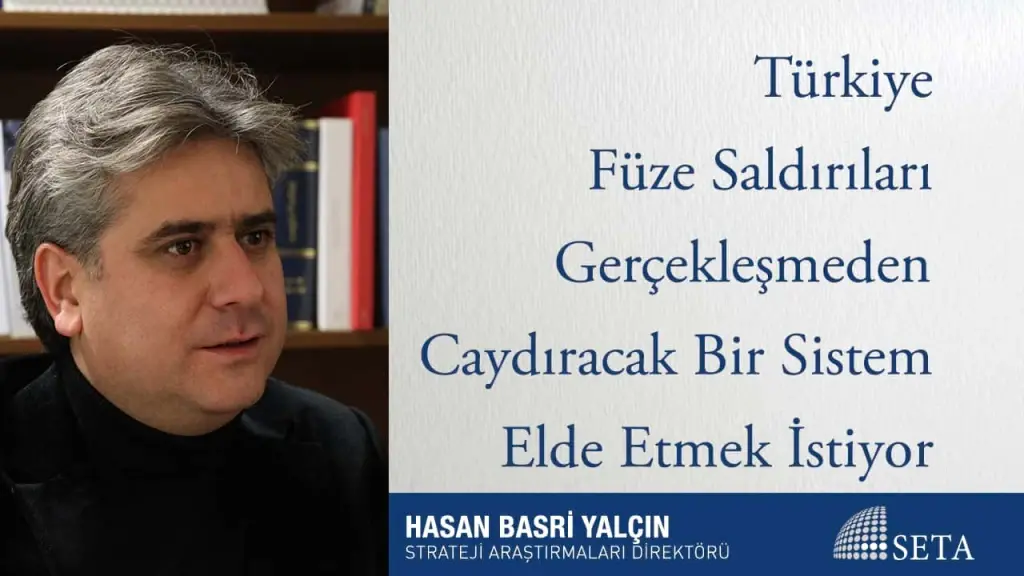 Türkiye Füze Saldırıları Gerçekleşmeden Caydıracak Bir Sistem Elde Etmek İstiyor