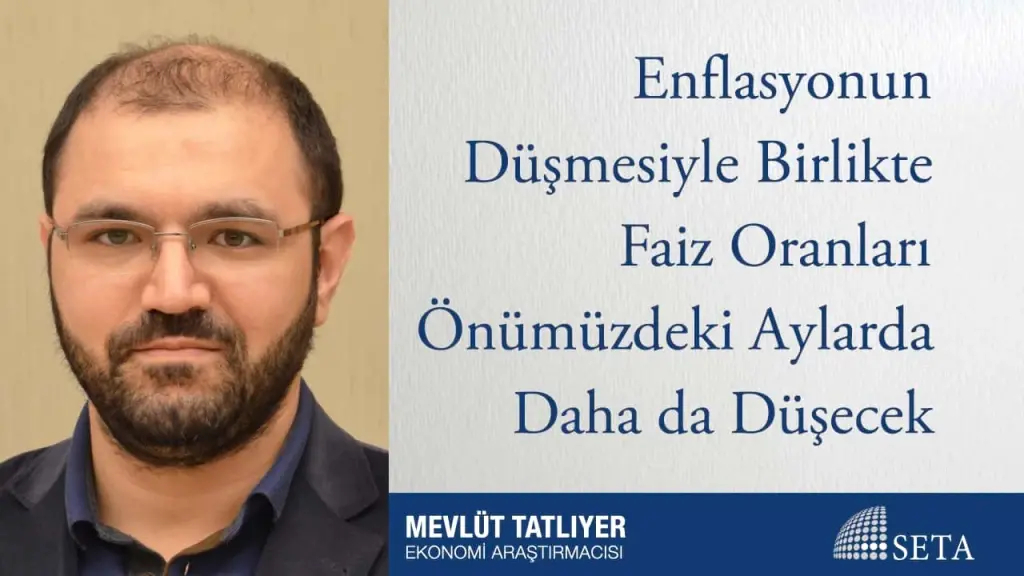 Enflasyonun Düşmesiyle Birlikte Faiz Oranları Önümüzdeki Aylarda Daha da Düşecek
