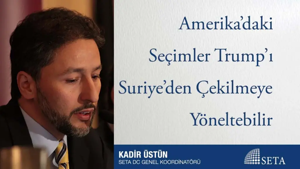 Amerika’daki Seçimler Trump’ı Suriye’den Çekilmeye Yöneltebilir