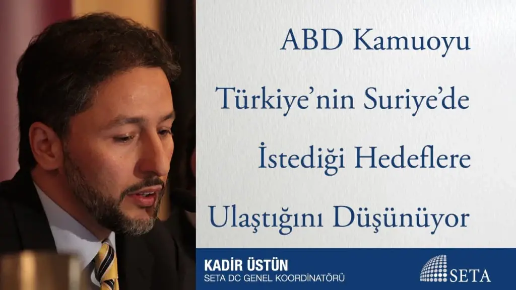 ABD Kamuoyu Türkiye’nin Suriye’de İstediği Hedeflere Ulaştığını Düşünüyor