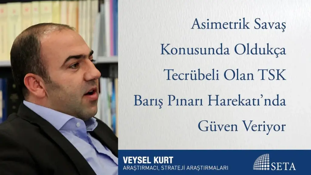 Asimetrik Savaş Konusunda Oldukça Tecrübeli Olan TSK Barış Pınarı Harekatı’nda Güven Veriyor
