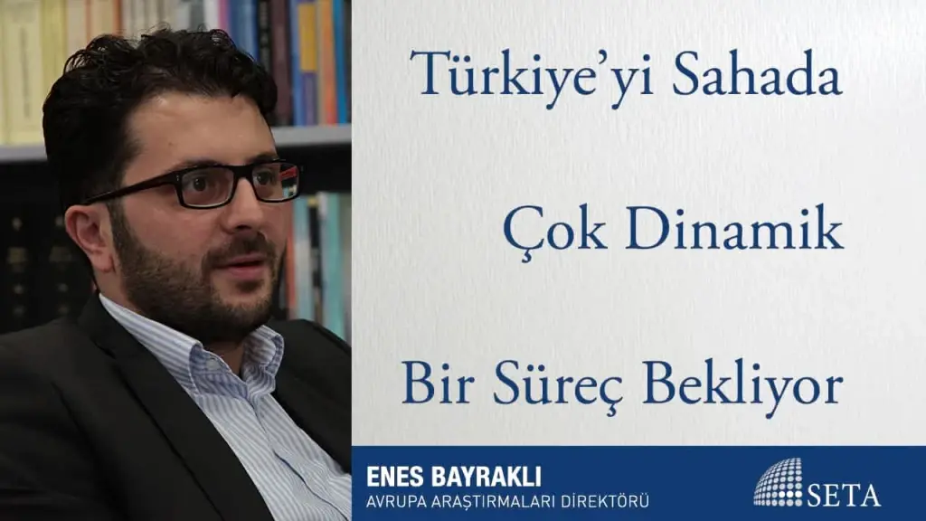 Türkiye’yi Sahada Çok Dinamik Bir Süreç Bekliyor