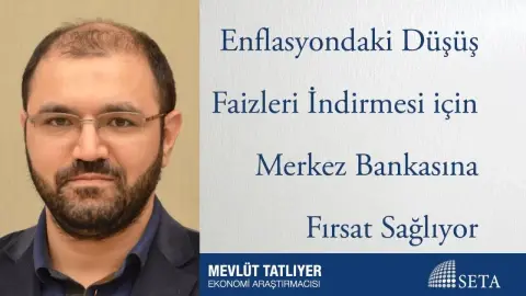 Enflasyondaki Düşüş Faizleri İndirmesi için Merkez Bankasına Fırsat Sağlıyor