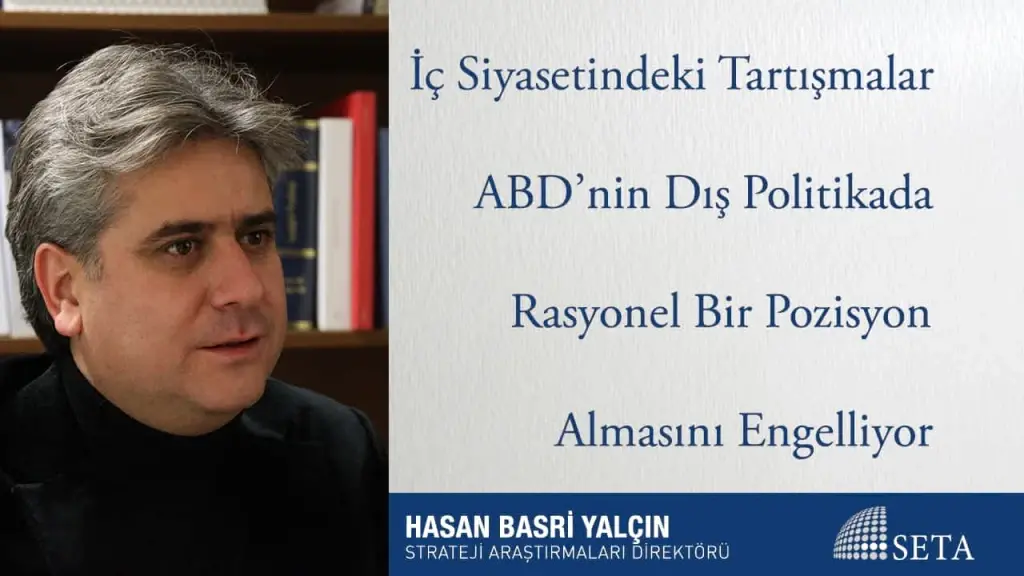 İç Siyasetindeki Tartışmalar ABD’nin Dış Politikada Rasyonel Bir Pozisyon Almasını Engelliyor