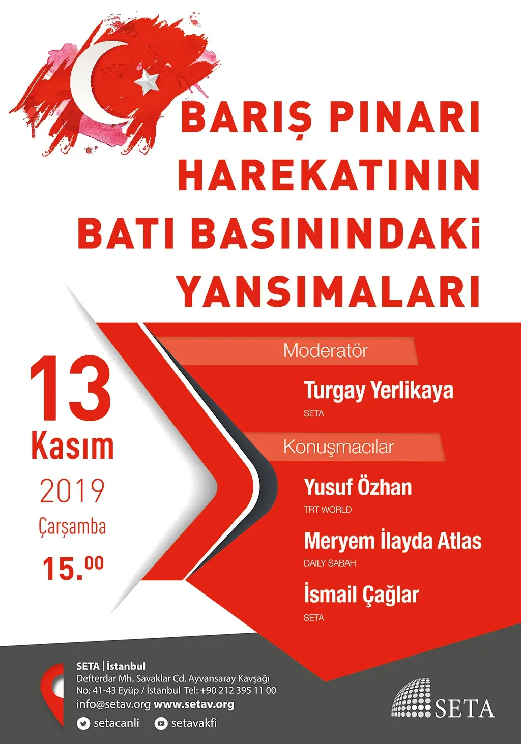 Panel: Barış Pınarı Harekatının Batı Basınındaki Yansımaları