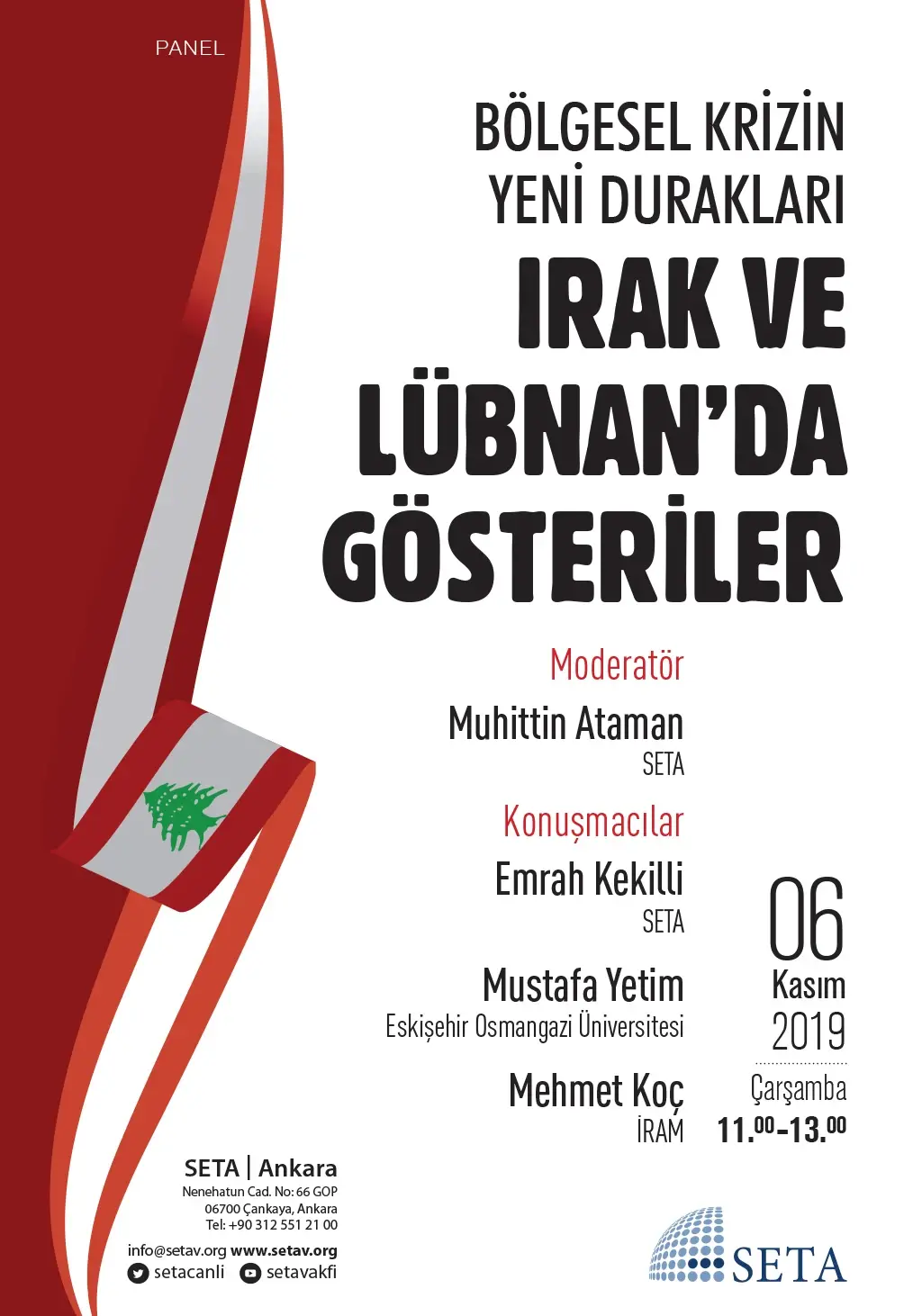 Panel: Bölgesel Krizin Yeni Durakları | Irak ve Lübnan’da Gösteriler
