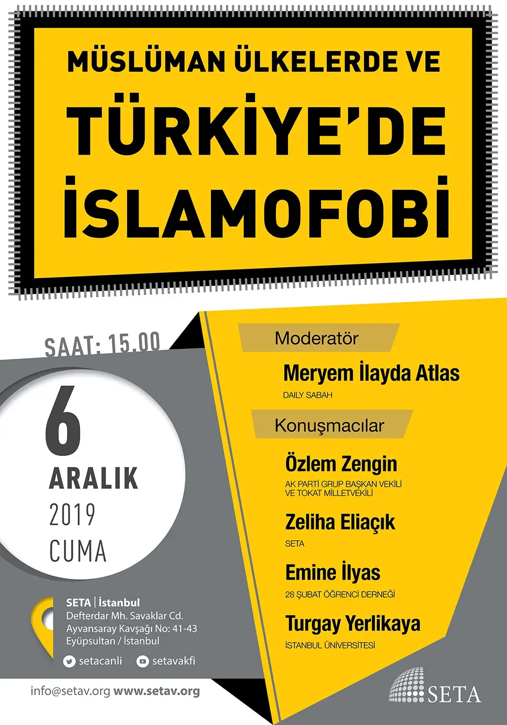 Panel: Müslüman Ülkelerde ve Türkiye’de İslamofobi