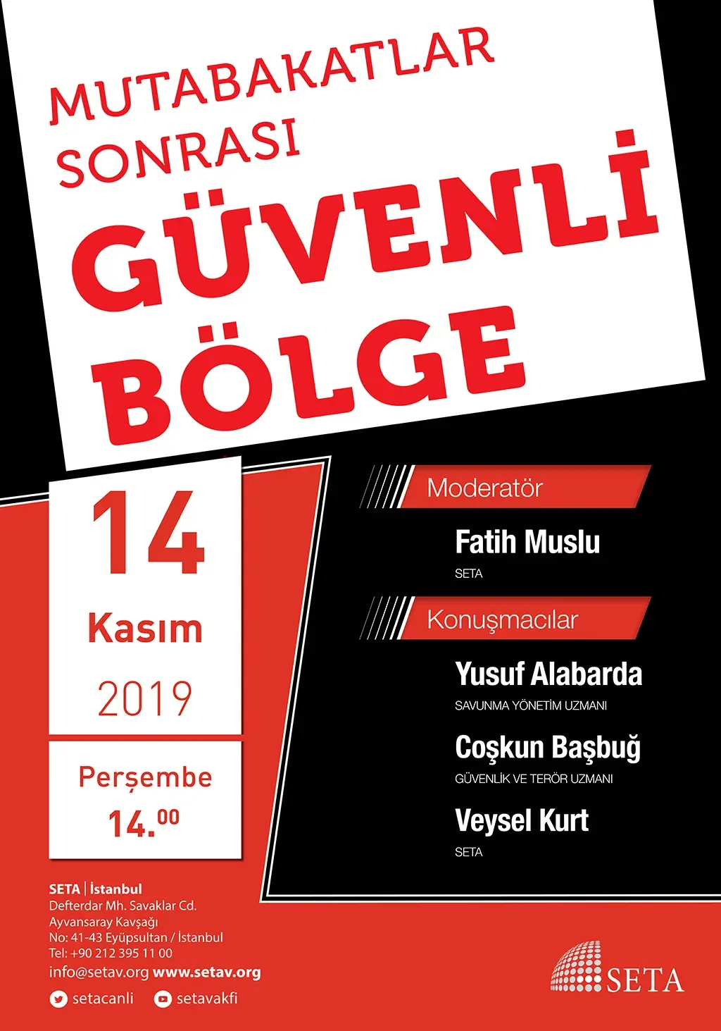 Panel: Mutabakatlar Sonrası Güvenli Bölge