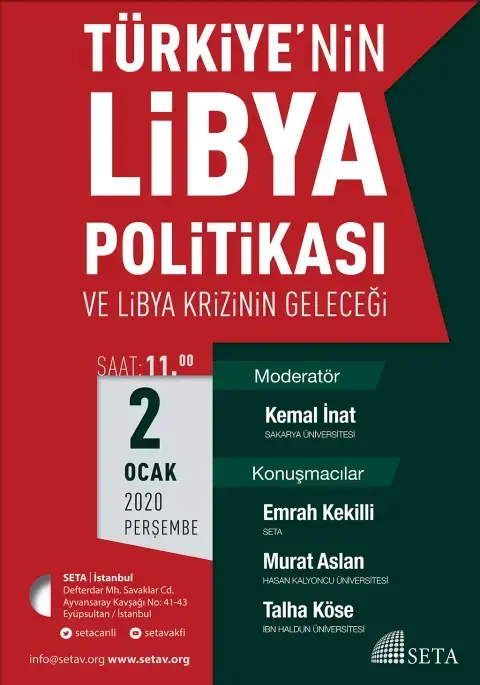 Panel: Türkiye’nin Libya Politikası ve Libya Krizinin Geleceği