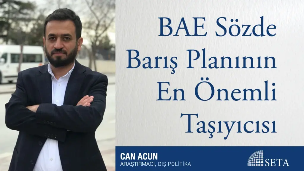 BAE Sözde Barış Planının En Önemli Taşıyıcısı