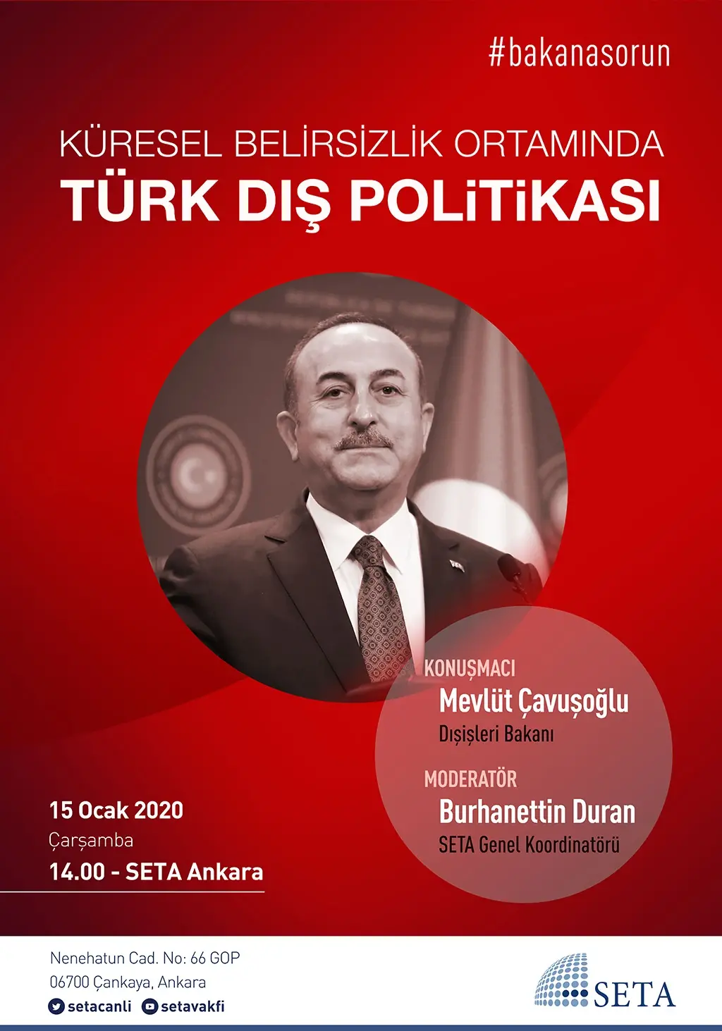 Özel Oturum: Küresel Belirsizlik Ortamında Türk Dış Politikası | #BakanaSorun Dışişleri Bakanı Mevlüt Çavuşoğlu