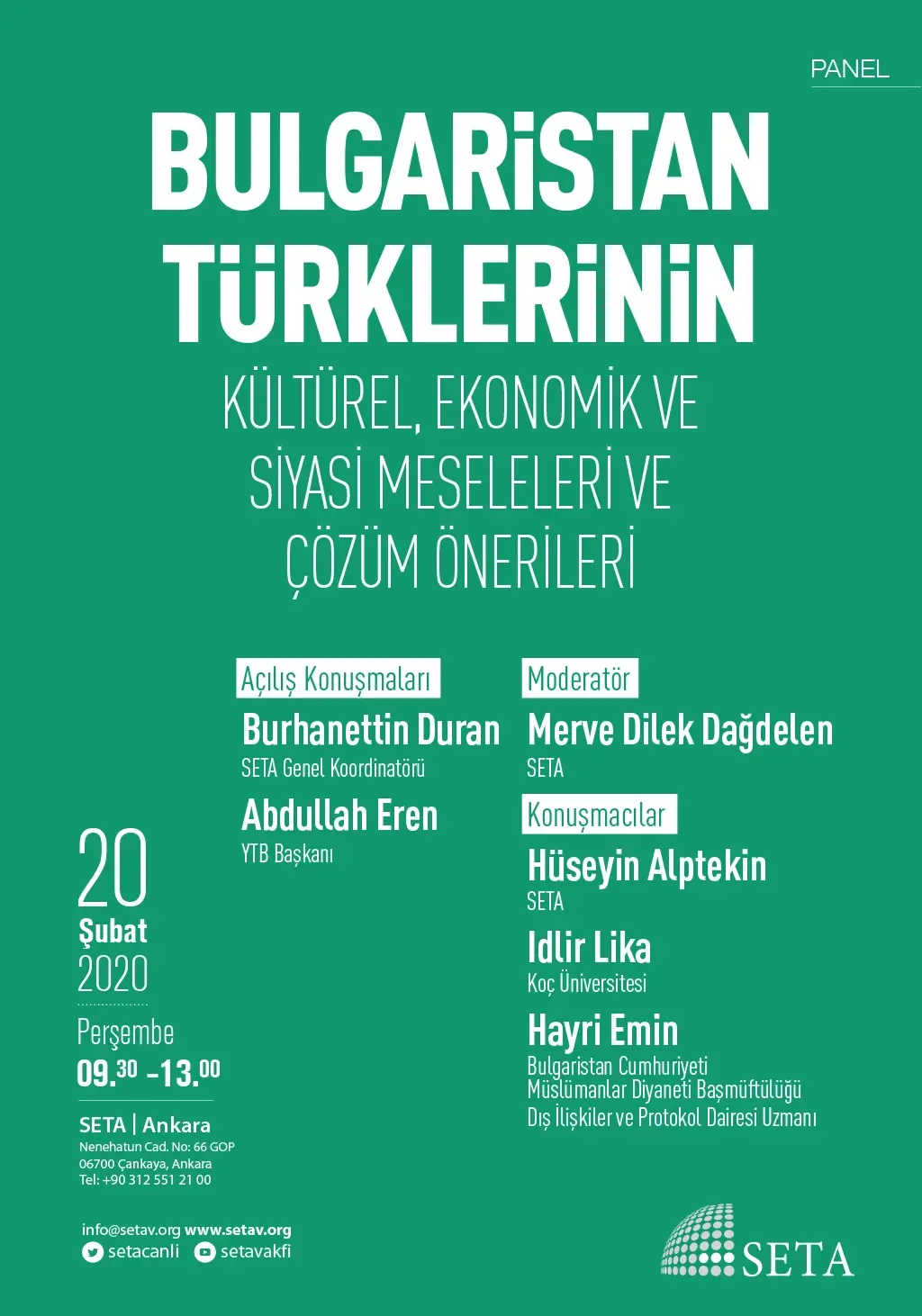 Panel: Bulgaristan Türklerinin Kültürel, Ekonomik ve Siyasi Meseleleri ve Çözüm Önerileri