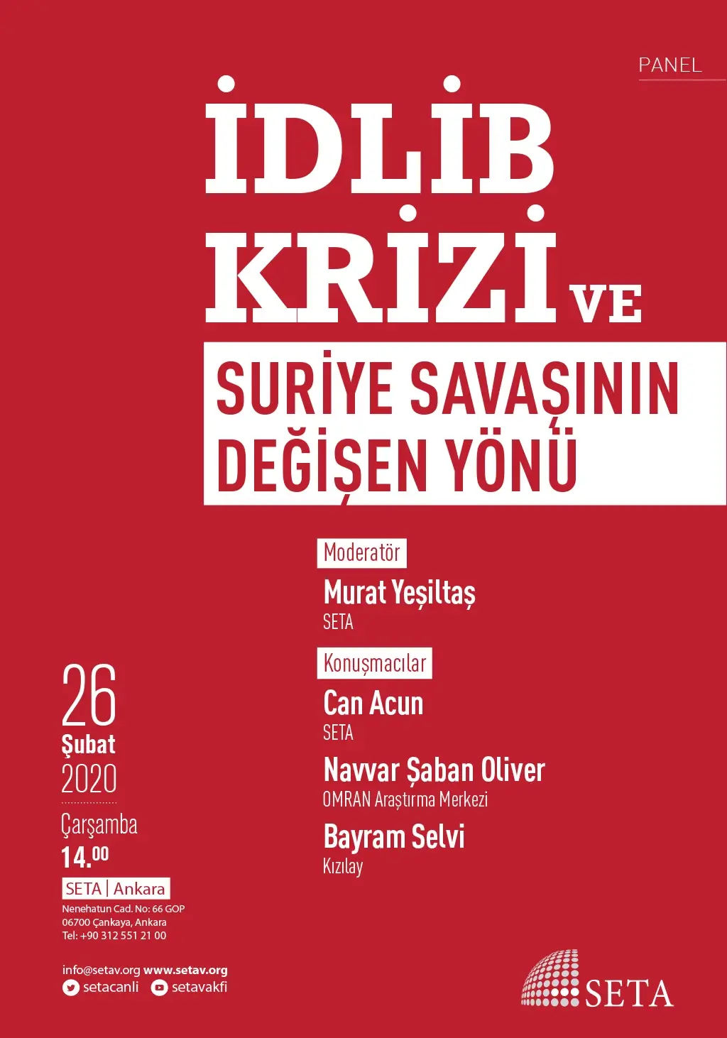 Panel: İdlib Krizi ve Suriye Savaşının Değişen Yönü