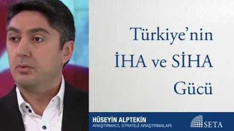 Türkiye’nin İHA ve SİHA Gücü