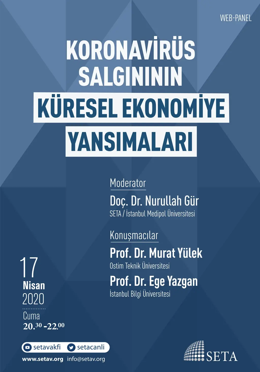 Web Panel: Koronavirüs Salgınının Küresel Ekonomiye Yansımaları