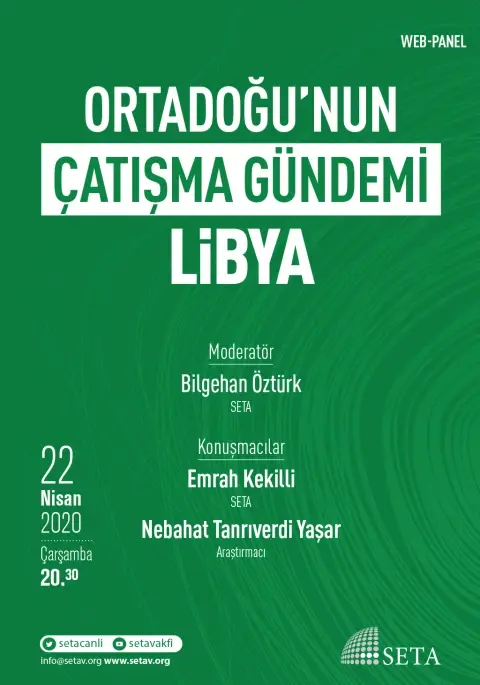 Web Panel: Ortadoğu’nun Çatışma Gündemi | Libya