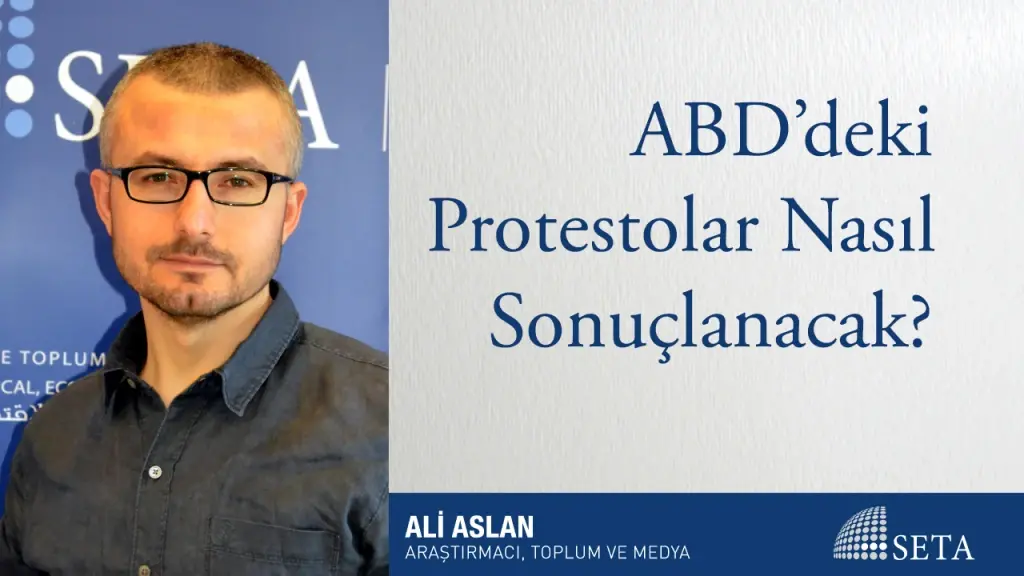 ABD’deki Protestolar Nasıl Sonuçlanacak?