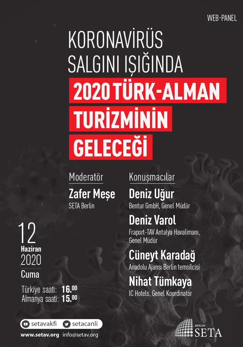 Web Panel: Koronavirüs Salgını Işığında 2020 Türk-Alman Turizminin Geleceği