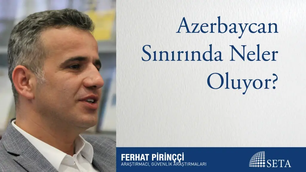 Azerbaycan Sınırında Neler Oluyor?