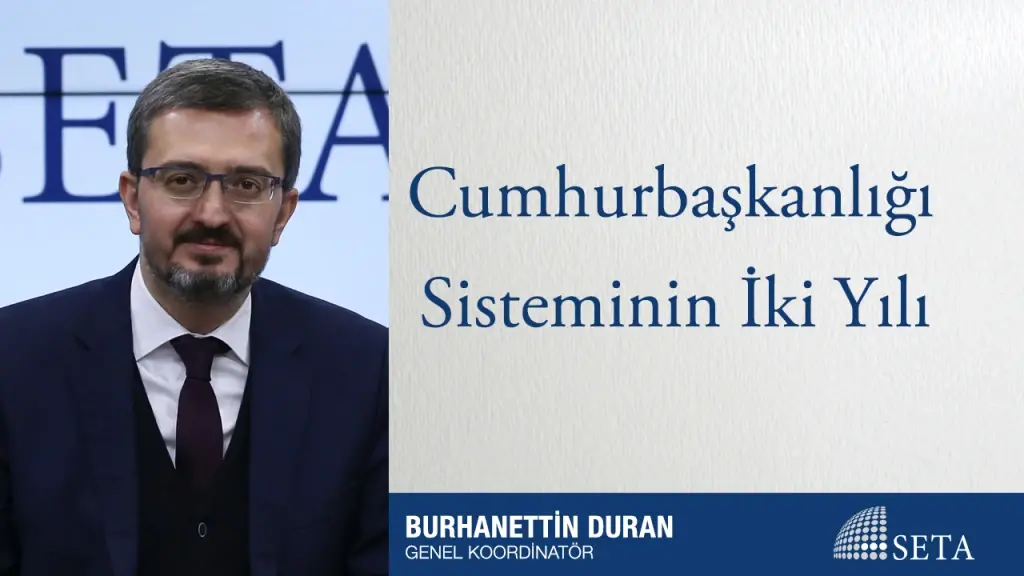 Cumhurbaşkanlığı Sisteminin İki Yılı