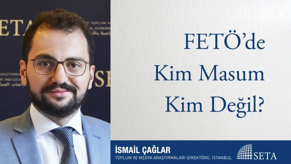FETÖ’de Kim Masum Kim Değil?