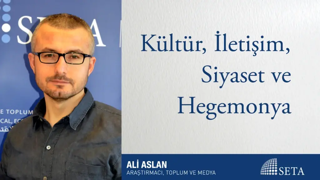 Kültür, İletişim, Siyaset ve Hegemonya