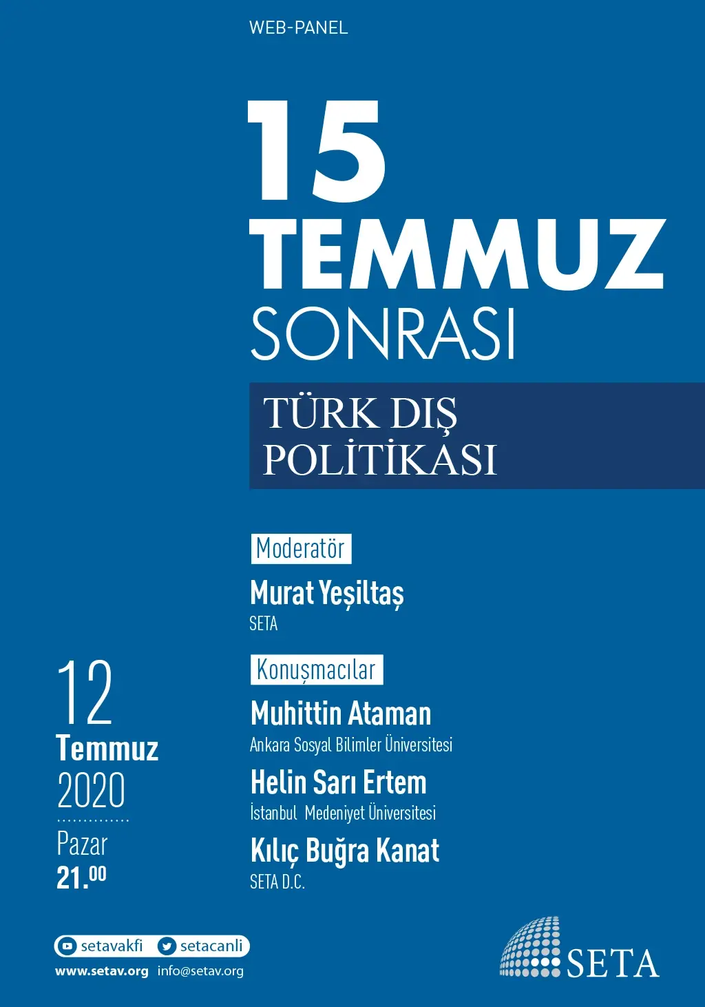 Web Panel: 15 Temmuz Sonrası Türk Dış Politikası