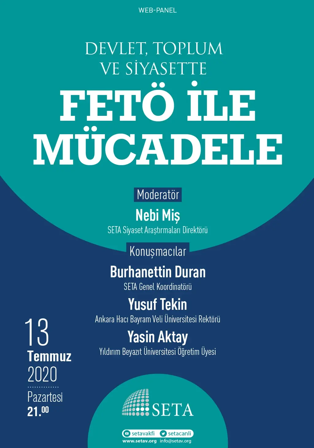 Web Panel: Devlet Toplum ve Siyasette | FETÖ ile Mücadele