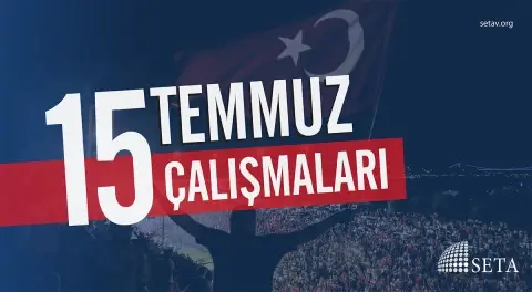 15 Temmuz Çalışmaları