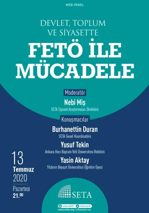 Web Panel: Devlet Toplum ve Siyasette | FETÖ ile Mücadele