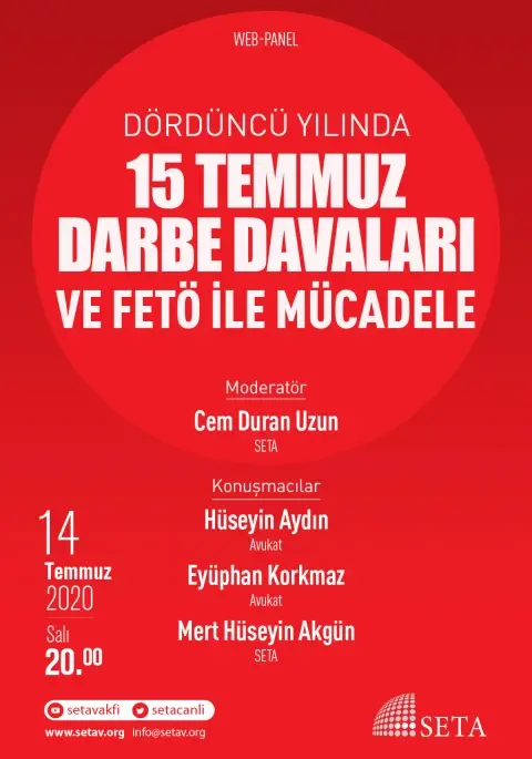 Web Panel: Dördüncü Yılında 15 Temmuz Darbe Davaları ve FETÖ ile Mücadele