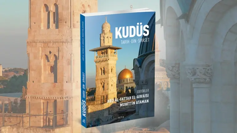 Kudüs | Tarih, Din ve Siyaset