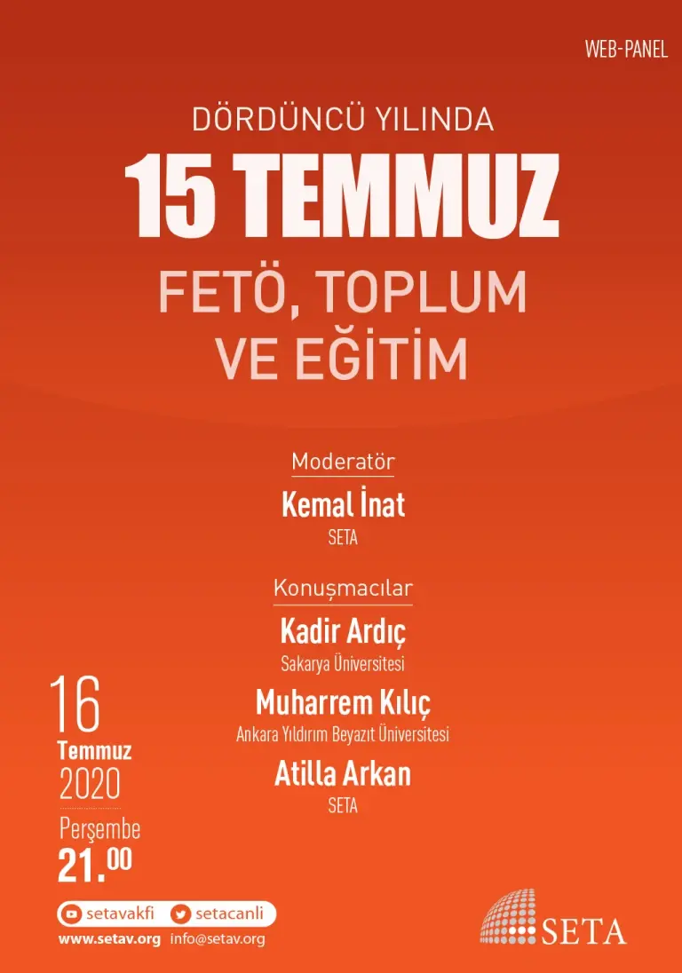 Web Panel: Dördüncü Yılında 15 Temmuz | FETÖ, Toplum ve Eğitim