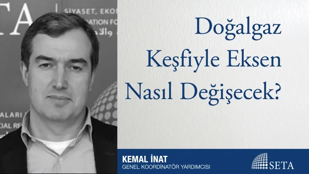 Doğalgaz Keşfiyle Eksen Nasıl Değişecek?