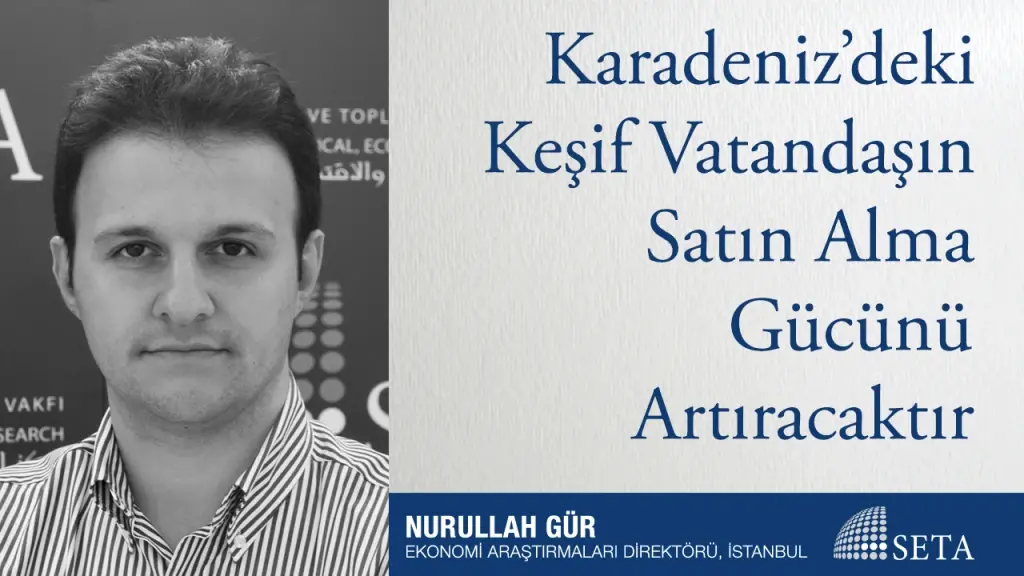 Karadeniz’deki Keşif Vatandaşın Satın Alma Gücünü Artıracaktır
